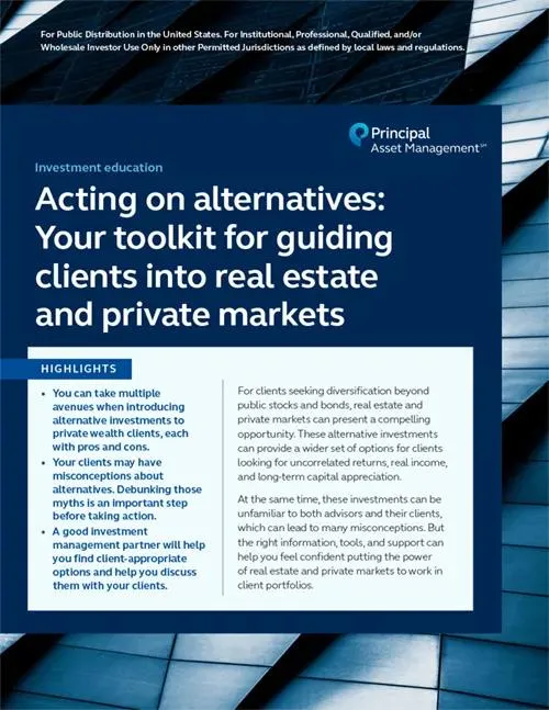 Acting on alternatives: Your toolkit for guiding clients into real estate and private markets PDF cover.